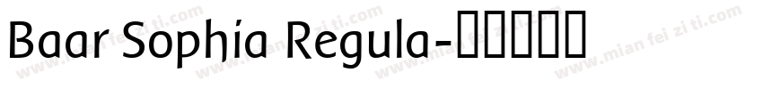 Baar Sophia Regula字体转换